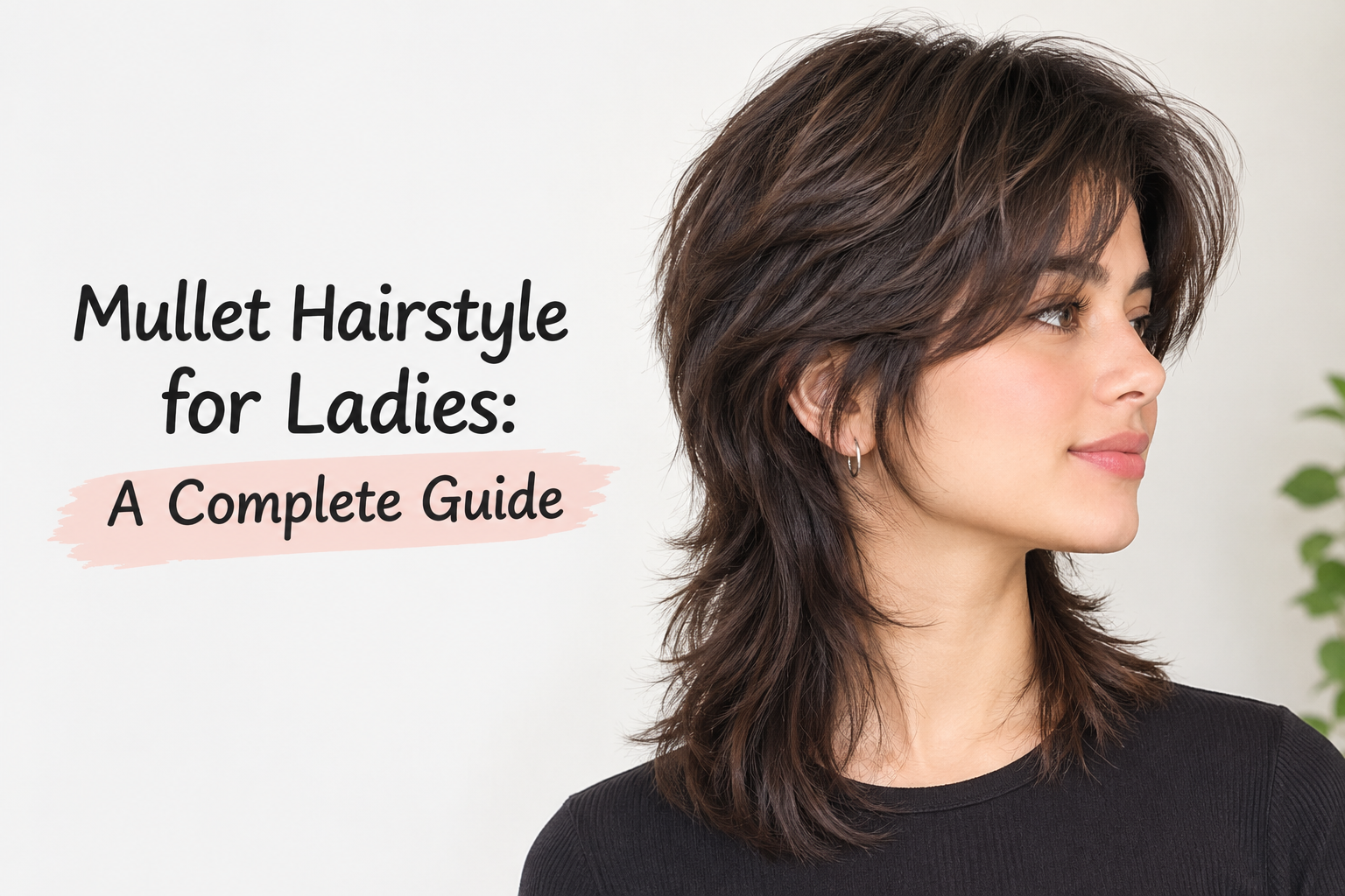 Mullet Hairstyle for Ladies
